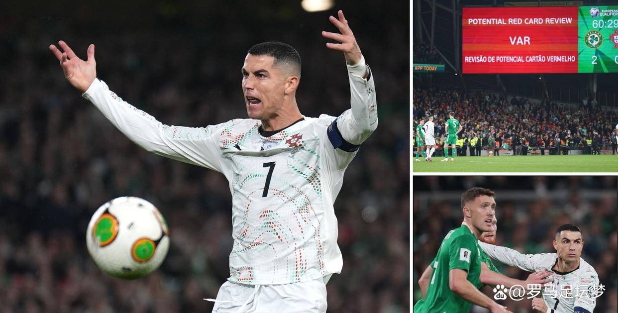 包含葡萄牙足协将为C罗红牌上诉以寻求减少禁赛处罚的词条 第2张 包含葡萄牙足协将为C罗红牌上诉以寻求减少禁赛处罚的词条 第2张